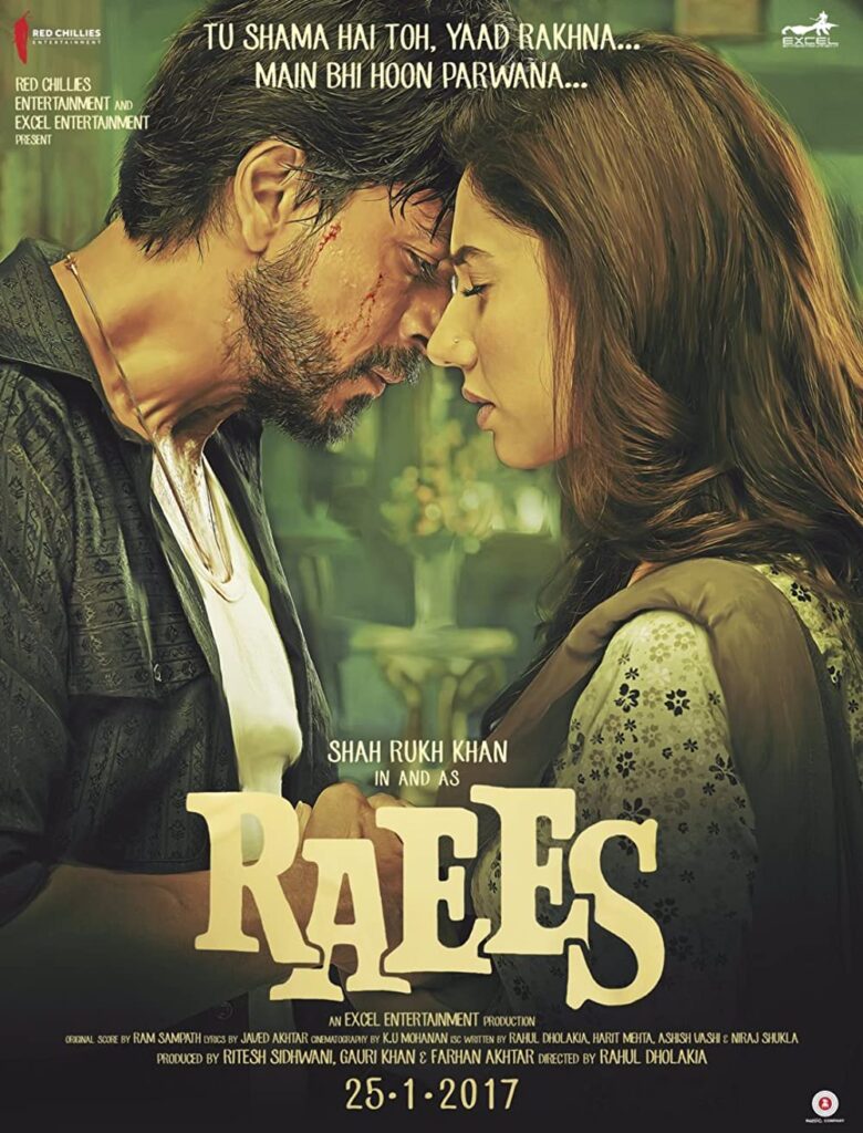 Raees Movie (2017) Cast & Crew, Release Date, Story, Review, Poster, Trailer, Budget, Collection