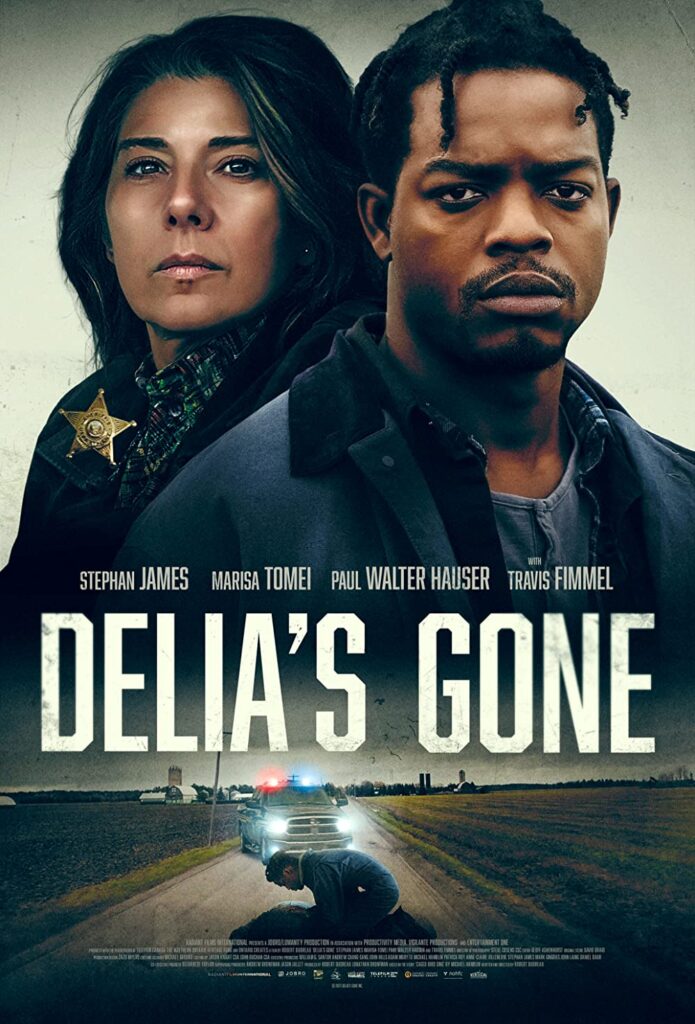 Delia's Gone Movie (2022) Cast & Crew, Release Date, Story, Review, Poster, Trailer, Budget, Collection 