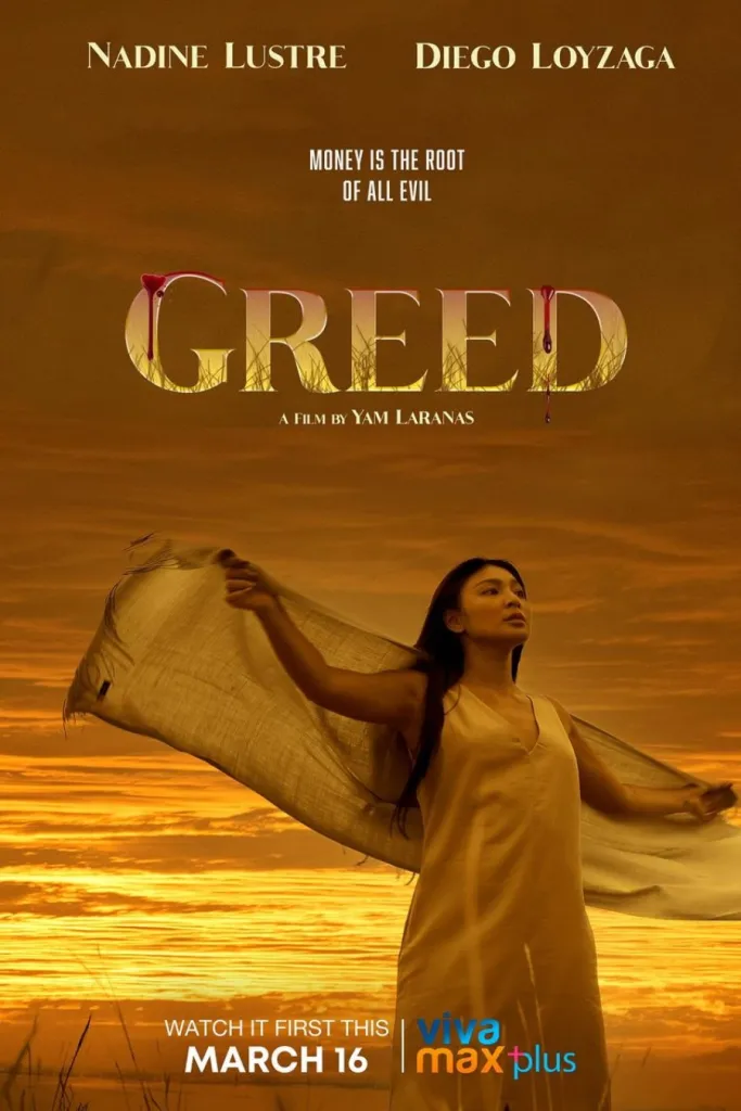 Greed Movie (2022) Cast, Release Date, Story, Poster, Trailer, Vivamax Watch Online 
