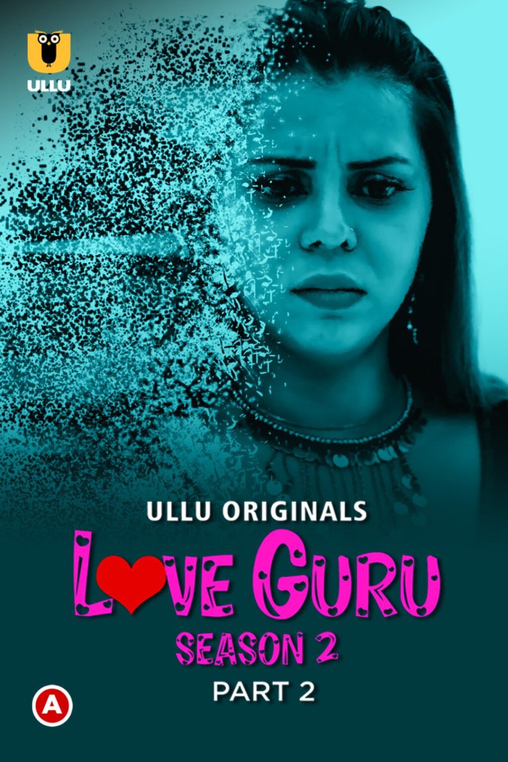 Love Guru Season 2 (Part 2) Web Series (2023) Cast, Release Date