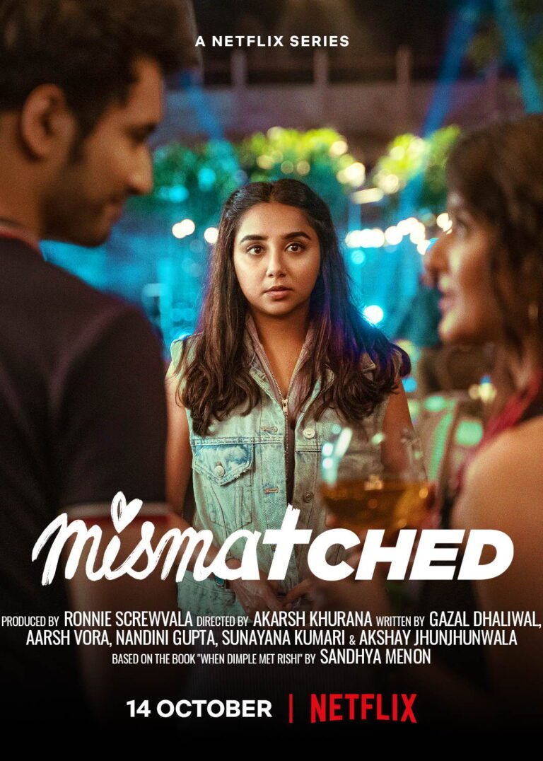 Mismatched Season 2 Web Series (2022) Cast & Crew, Release Date, Episodes, Story, Review, Poster, Trailer