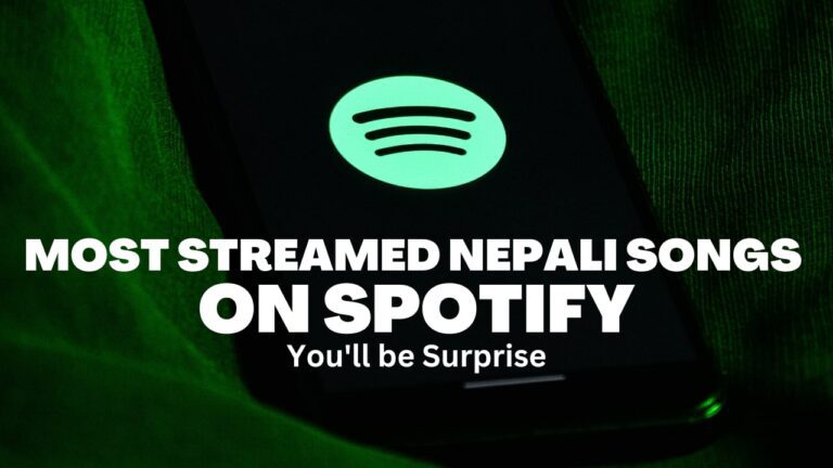 Top 20 Most Streamed Nepali Songs on Spotify of All Time
