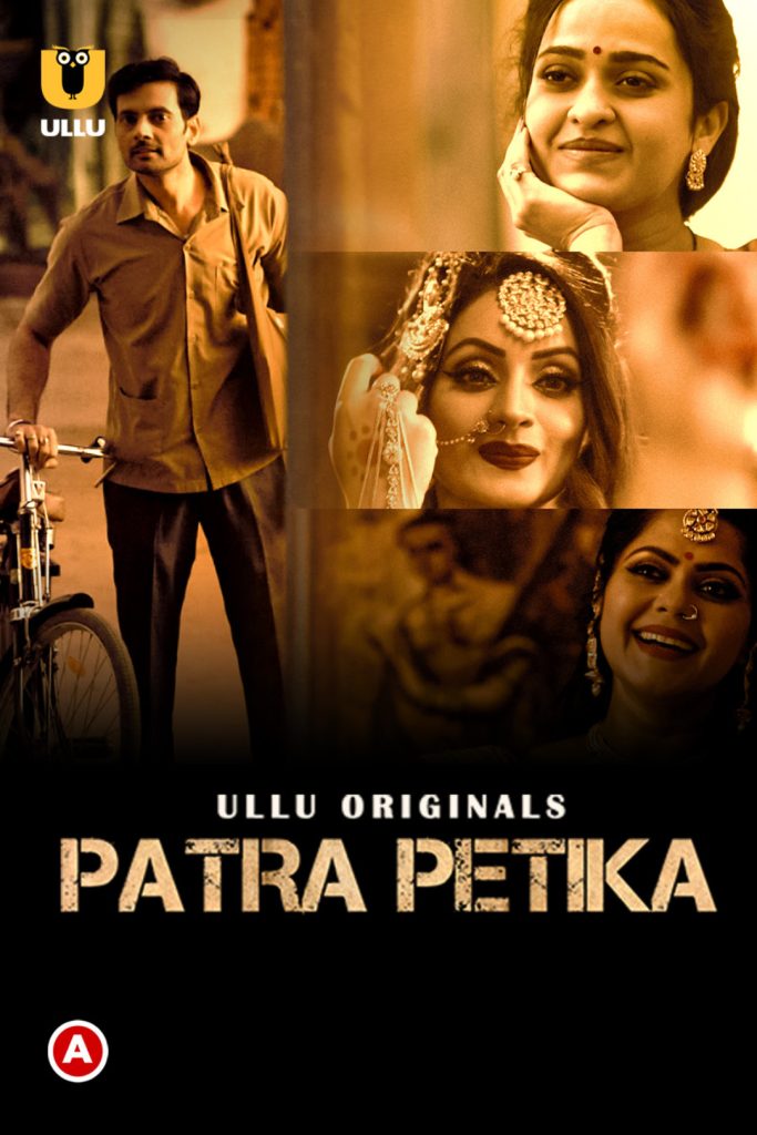 Patra Petika (Part 1) Web Series (2022) Cast, Release Date, Story, Poster, Trailer, Review, Ullu App
