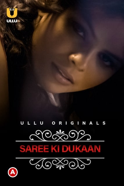 Saree Ki Dukaan (Charmsukh) Web Series (2022) Cast, Release Date, Episodes, Story, Poster, Trailer, Review, Ullu App
