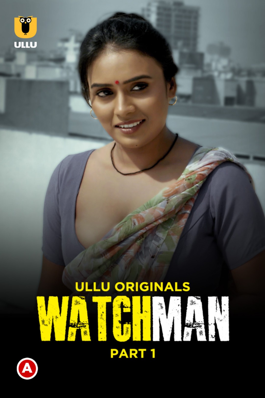 Watchman (Part 1) Web Series (2023) Cast, Release Date, Episodes, Story, Poster, Trailer, Review, Ullu App
