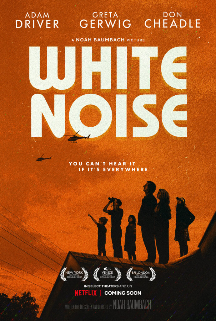 White Noise Movie (2022) Cast & Crew, Release Date, Story, Review, Poster, Trailer, Budget, Collection 