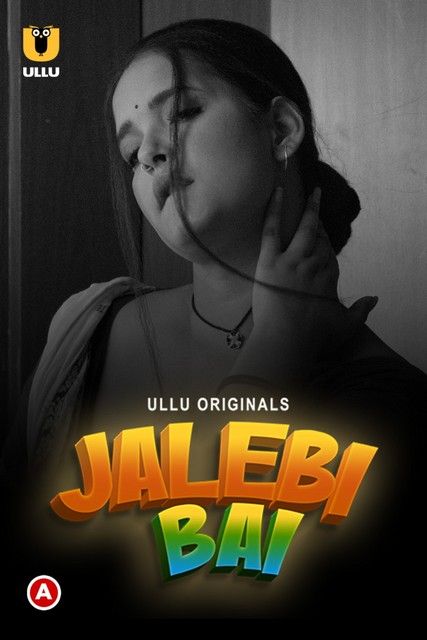 Jalebi Bai (Part-1) Web Series (2022) Cast & Crew, Release Date, Story, Review, Poster, Trailer 