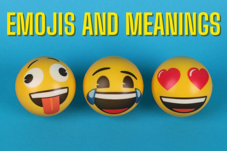 Most Popular Emojis and Meanings