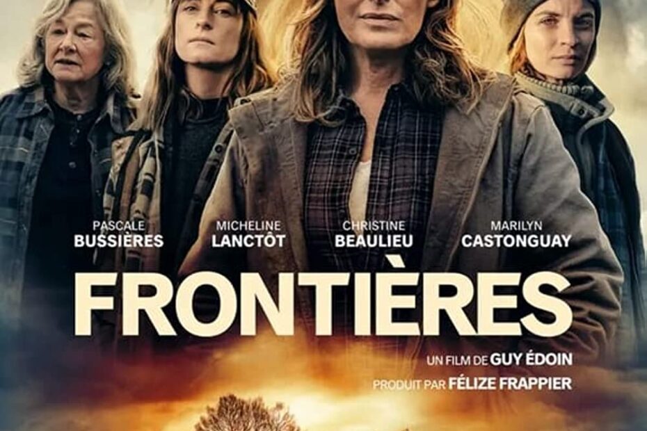 Frontières Movie (2023) Cast, Release Date, Story, Budget, Collection, Poster, Trailer, Review
