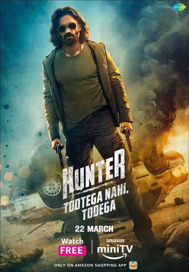 Hunter - Tootega Nahi, Todega Web Series (2023) Cast, Release Date, Episodes, Story, OTT, Poster, Trailer