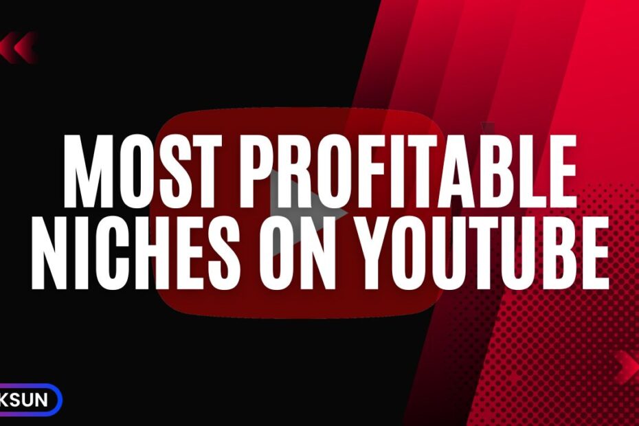 Most Profitable Niches on YouTube 2023
