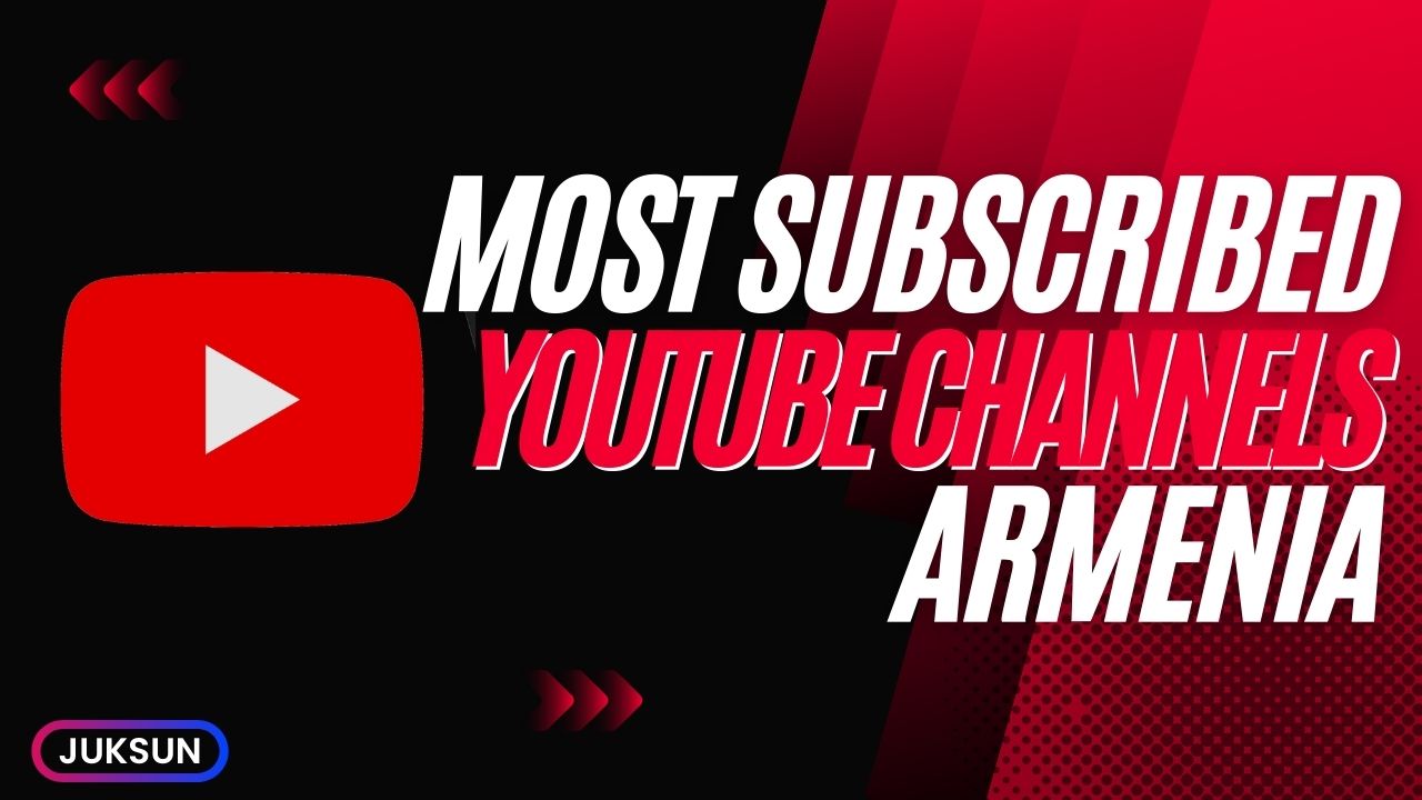 Read more about the article Most Subscribed YouTube Channels in Armenia