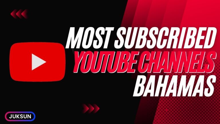 Top 10 Most Subscribed YouTube Channels in Bahamas