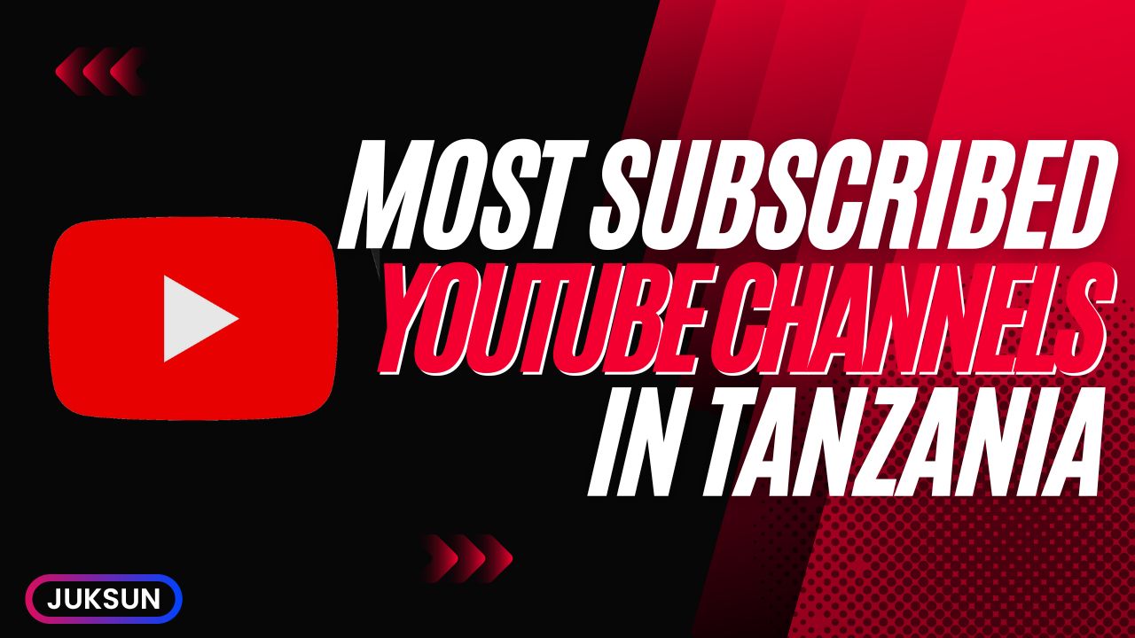 Most Subscribed YouTube Channels in Tanzania