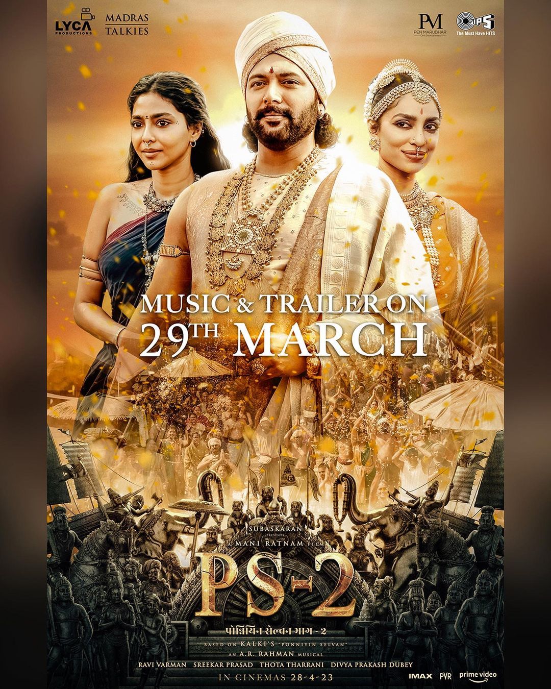 Ponniyin Selvan: II (PS-2) Movie (2023) Cast, Release Date, Story, Budget, Collection, Poster, Trailer, Review