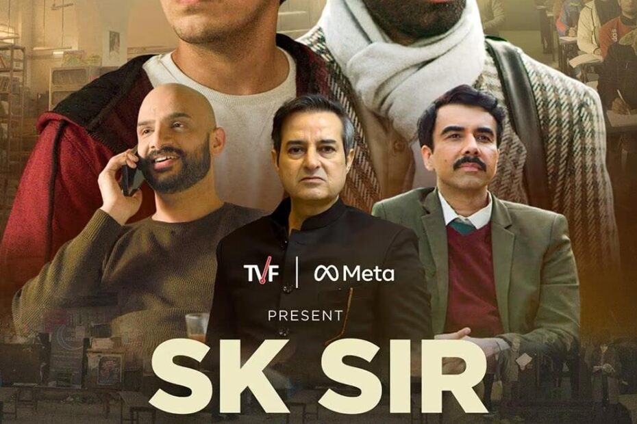 SK Sir Ki Class Web Series (2023) Cast, Release Date, Episodes, Story, TVF, Poster, Trailer