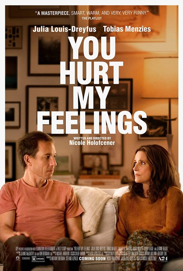 You Hurt My Feelings Movie (2023) Cast, Release Date, Story, Budget, Collection, Poster, Trailer, Review