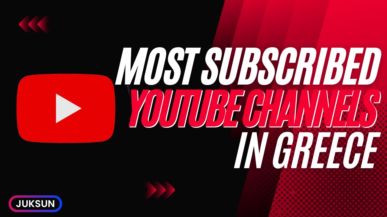 Most Subscribed YouTube Channels in Greece