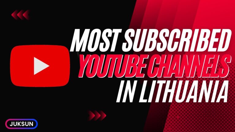 Top 10 Most Subscribed YouTube Channels in Lithuania