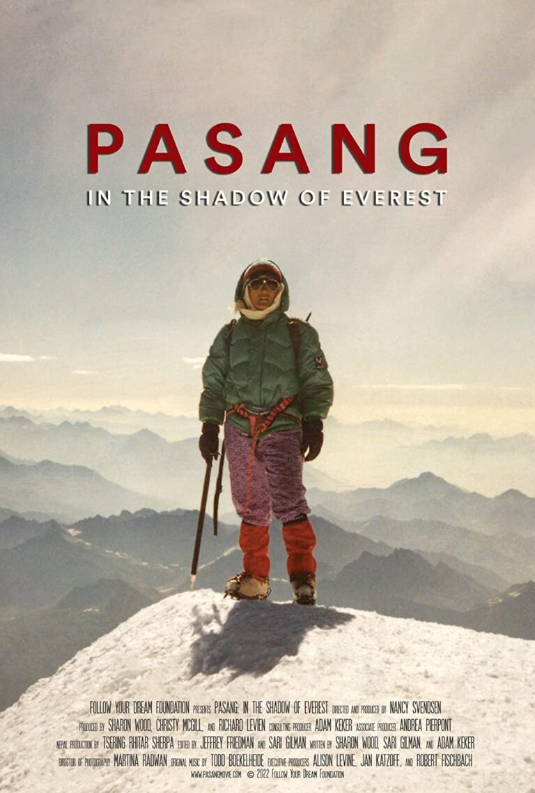 Pasang: In the Shadow of Everest Movie (2022) Cast, Release Date, Story, Budget, Collection, Poster, Trailer, Review