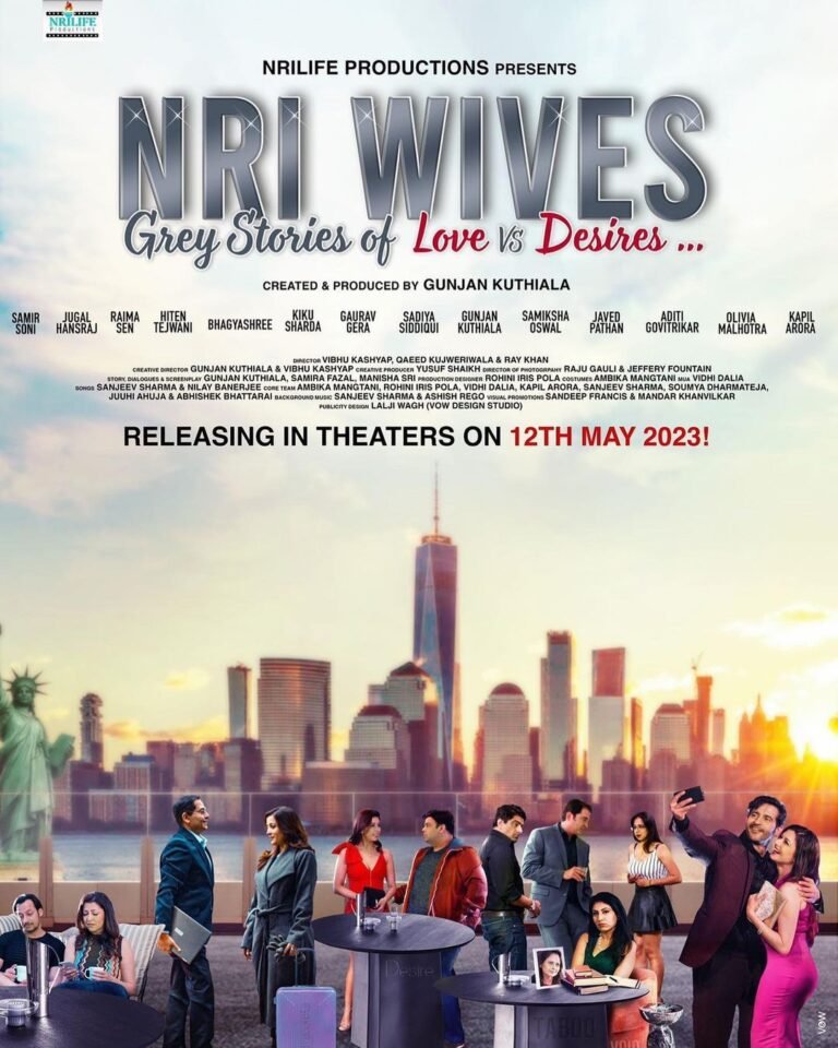 NRI WIVES Movie (2023) Cast, Release Date, Story, Budget, Collection, Poster, Trailer, Review