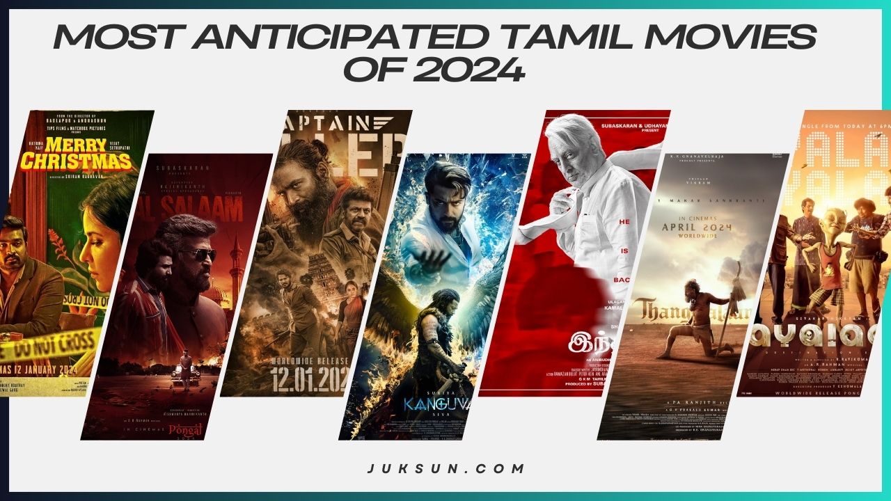 Most Anticipated Tamil Movies of 2024