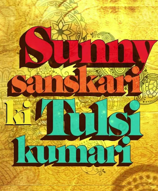 Sunny Sanskari Ki Tulsi Kumari