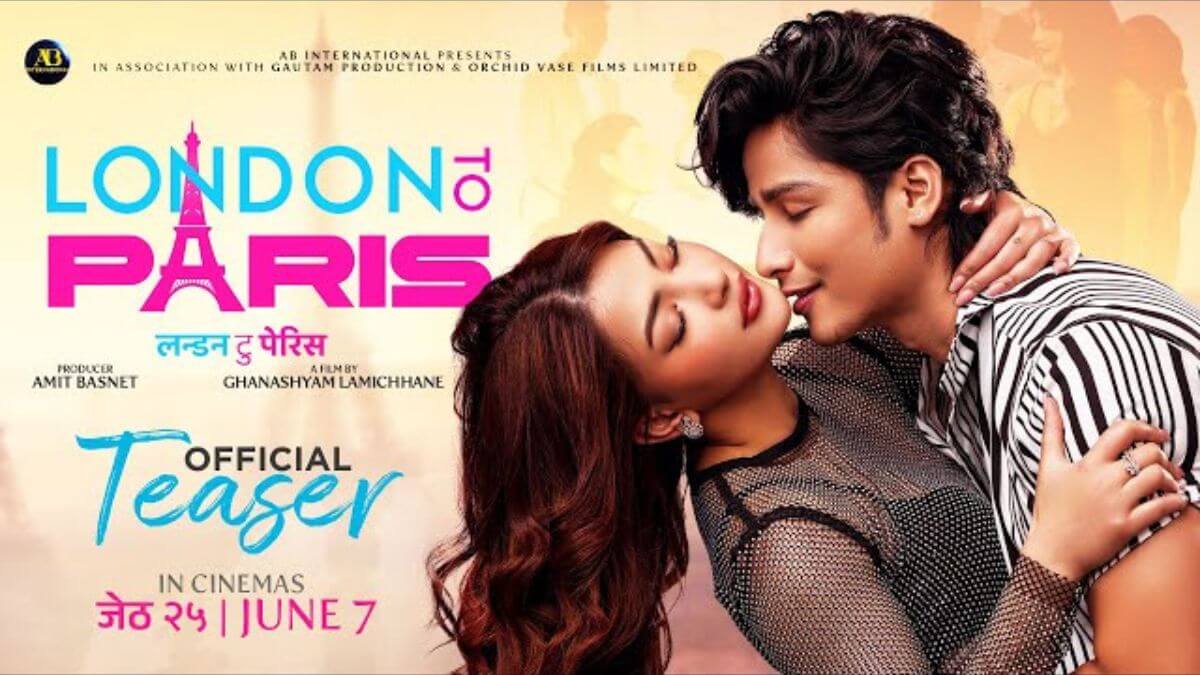 'London To Paris' Teaser Out: Samragyee Rl Shah, Nischal Khadka, Kabir Khadka, Garima Sharma