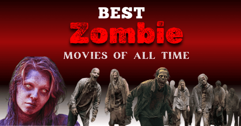 29 Best Zombie Movies of All Time