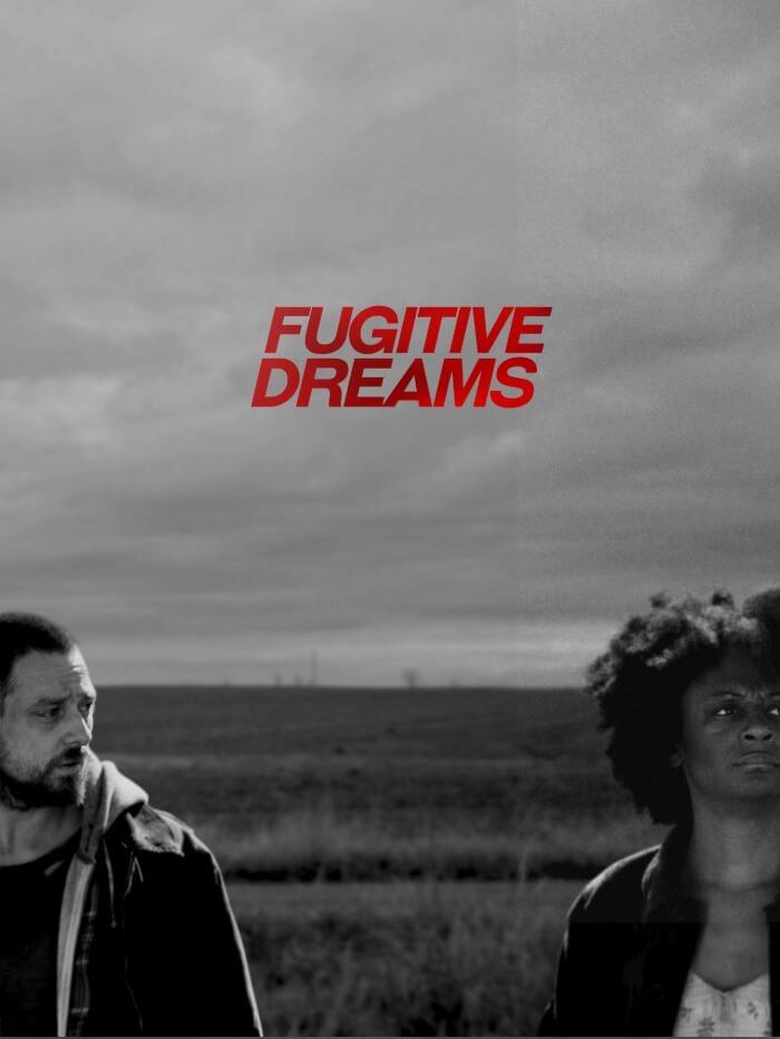 Fugitive Dreams Movie Poster