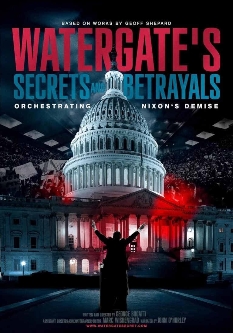 Watergate's Secrets and Betrayals Documentary Movie Poster