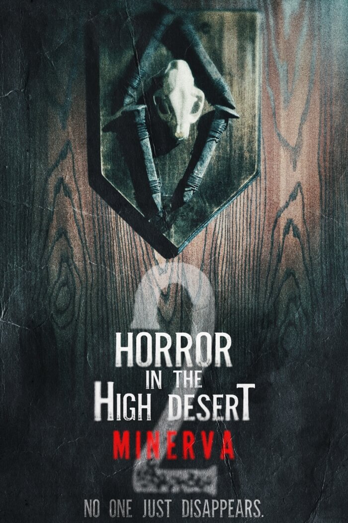 Horror in the High Desert 2: Minerva Movie Poster