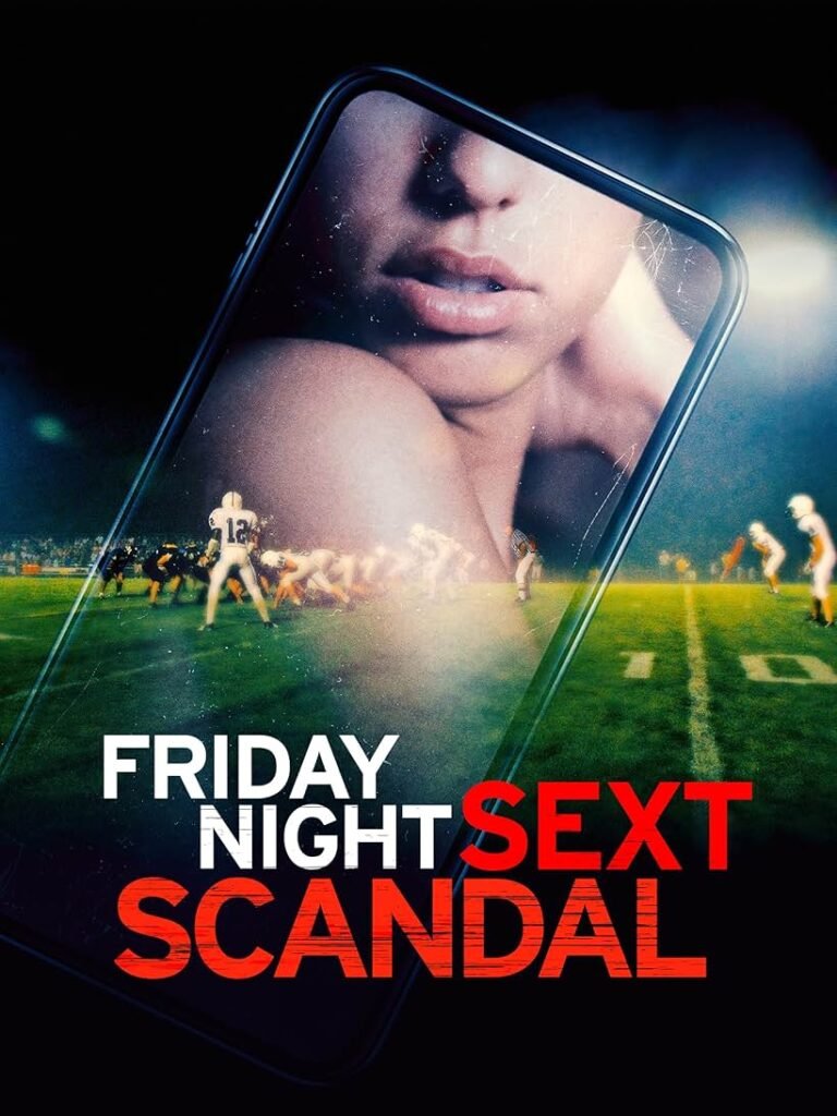 Friday Night Sext Scandal Movie Poster