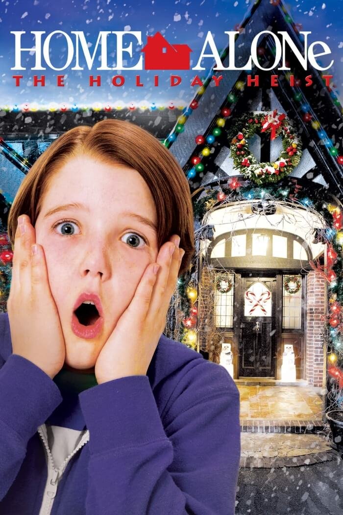 Home Alone The Holiday Heist Movie Poster