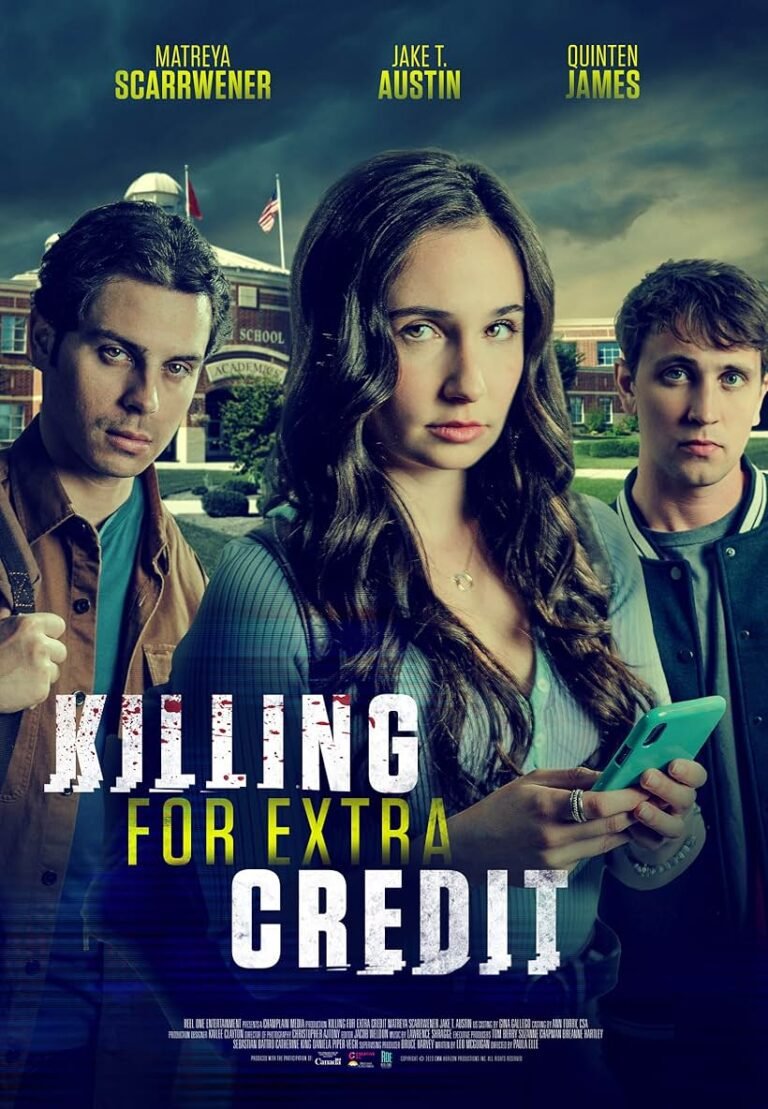 Killing for Extra Credit Movie Poster