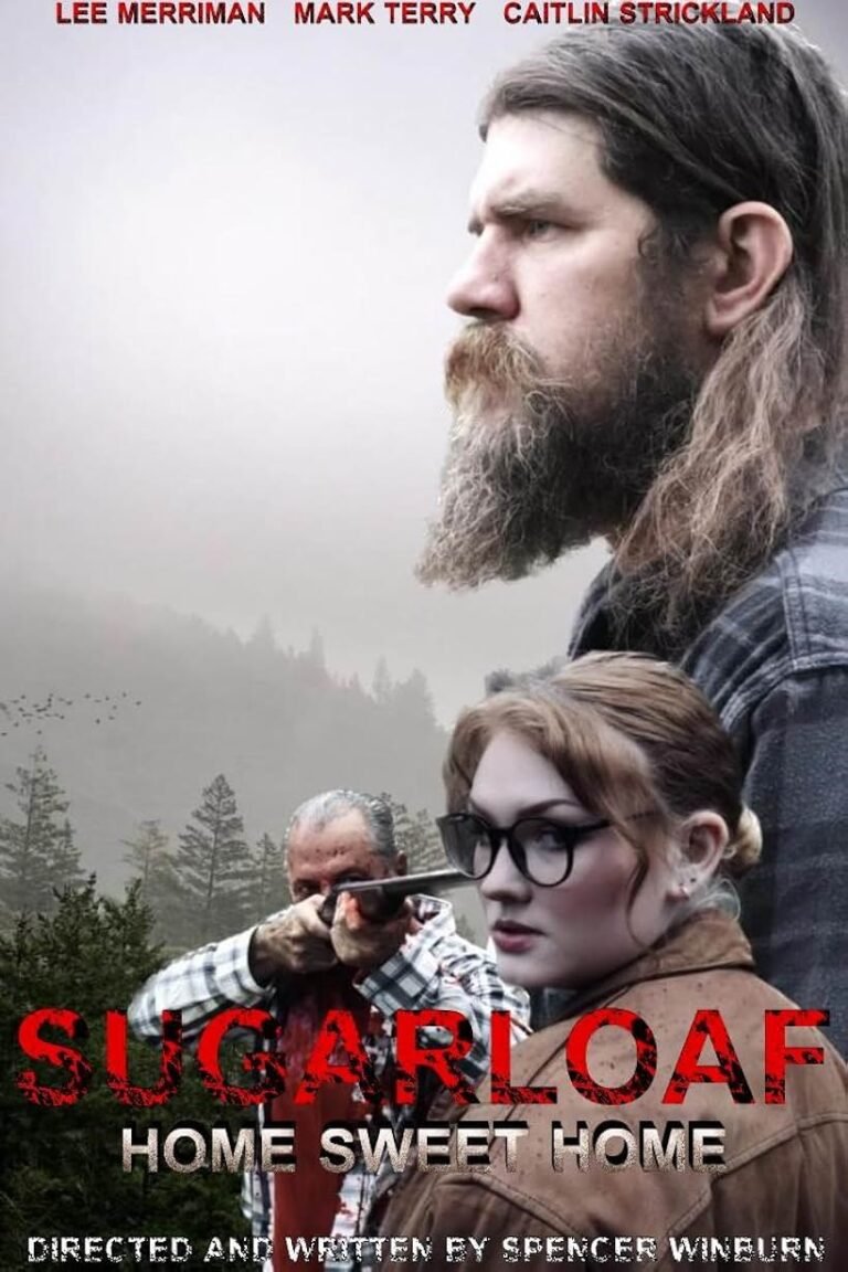 Sugarloaf: Home Sweet Home Movie Poster