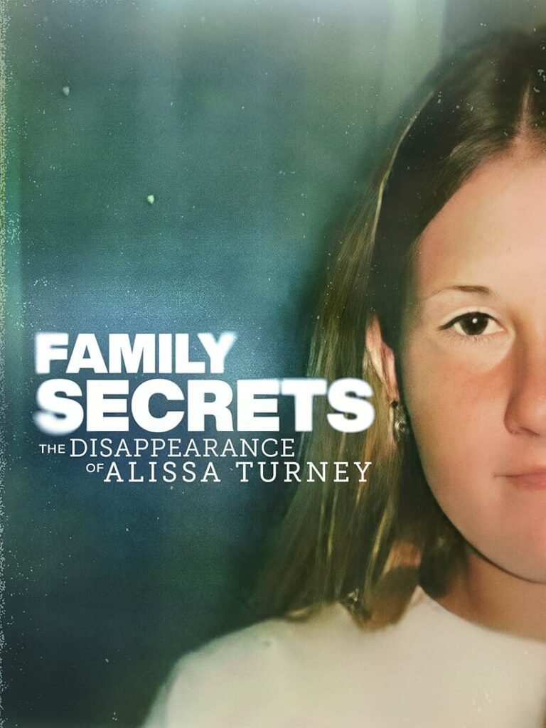 Family Secrets: The Disappearance of Alissa Turney Poster