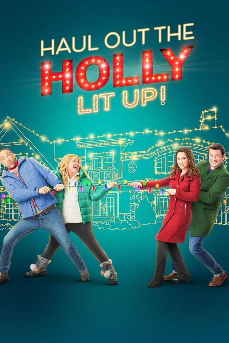 Haul Out the Holly: Lit Up Movie Poster