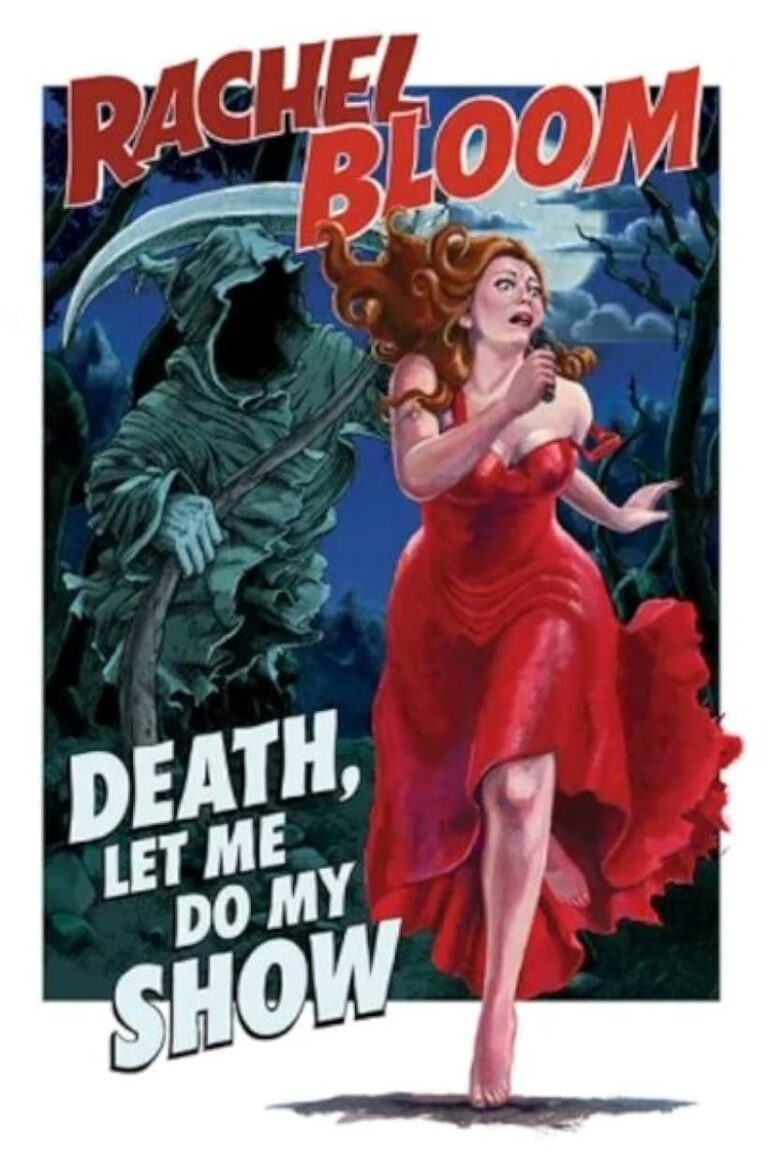 Rachel Bloom: Death, Let Me Do My Special Poster