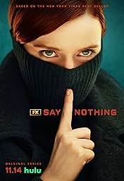 Say Nothing TV Series Poster