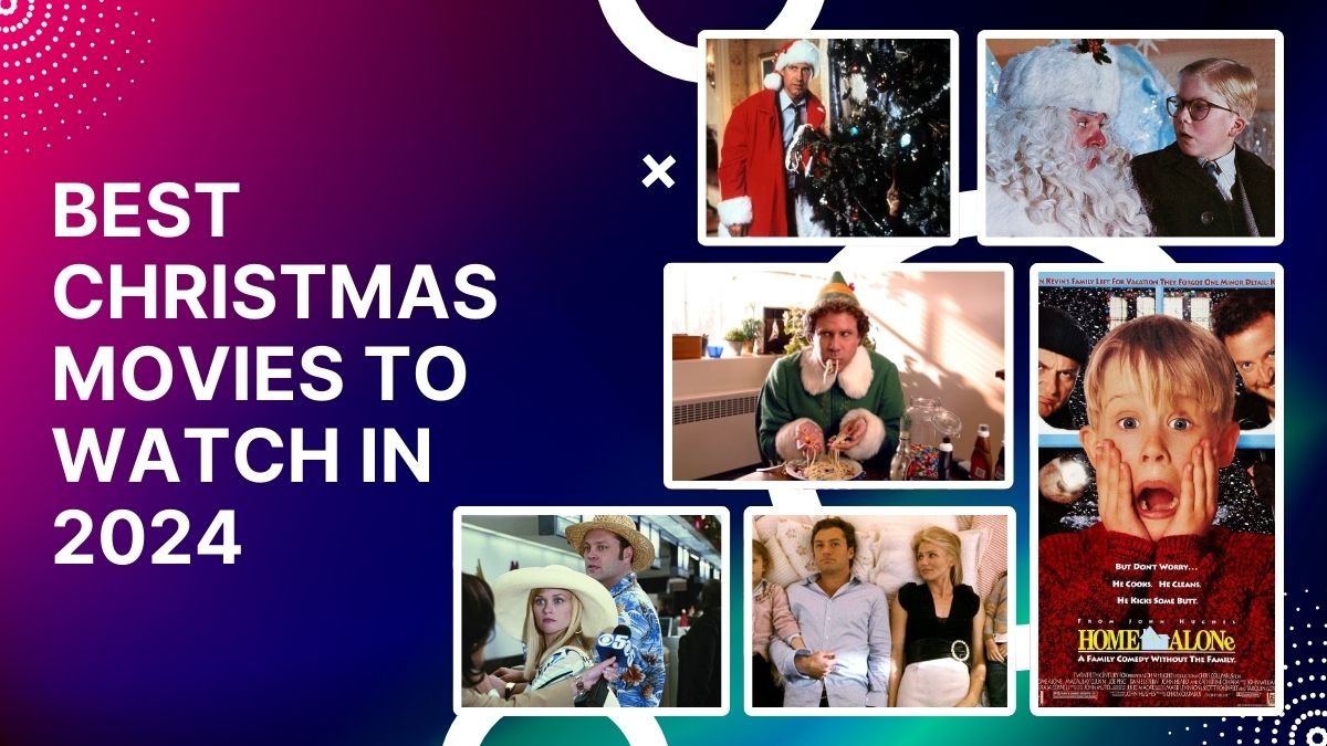 29 Best Christmas Movies to Watch in 2024 1 Best Christmas Movies to Watch in 2024