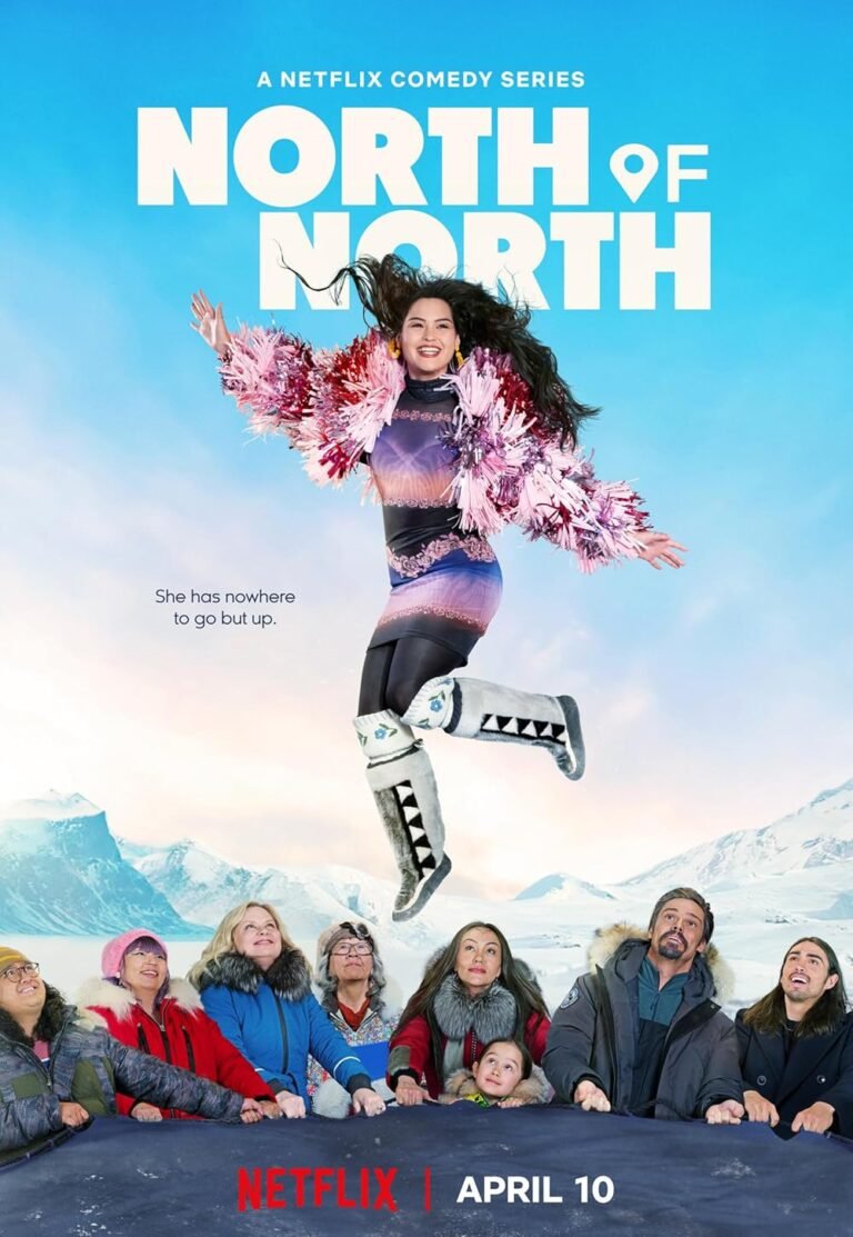 North of North Season 1 (2025) – Release Date, Cast, Episodes, Story, Trailer, Poster, Platform, Review