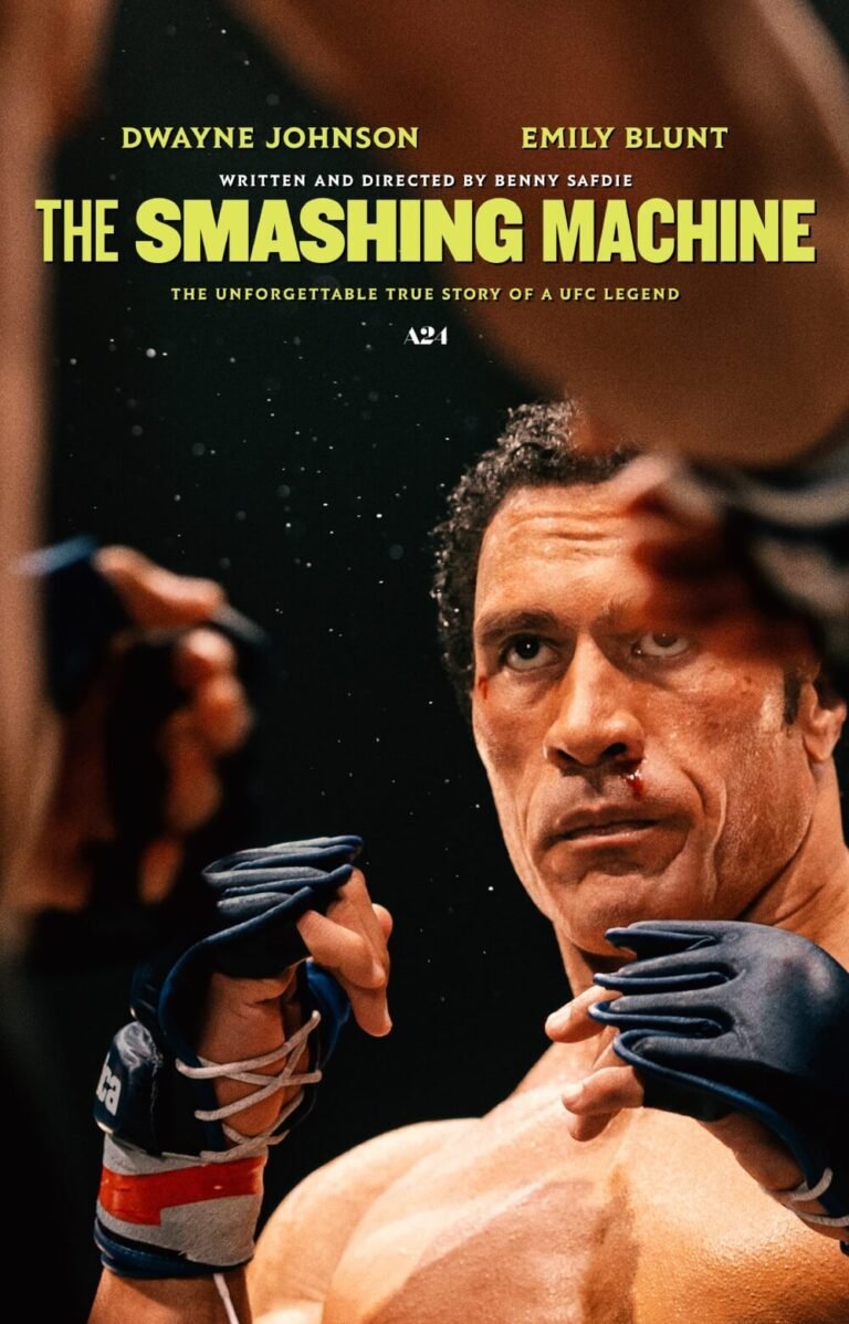 The Smashing Machine Movie (2025) – Release Date, Cast, Story, Trailer, Poster, Budget, Collection, Review