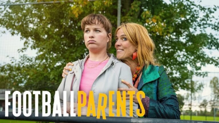Football Parents TV Series (2025) – Release Date, Cast, Story, Trailer & Everything You Need to Know