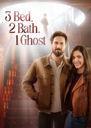 3 Bed, 2 Bath, 1 Ghost Movie Poster