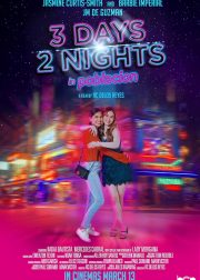 3 Days 2 Nights in Poblacion Movie Poster