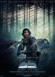 65 Movie (2023) Cast, Release Date, Story, Budget, Collection, Poster, Trailer, Review