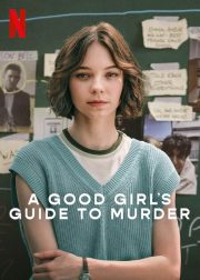 A Good Girl's Guide to Murder TV Series Poster