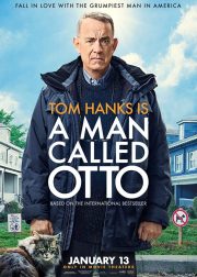 A Man Called Otto Movie (2022) Cast & Crew, Release Date, Story, Review, Poster, Trailer, Budget, Collection