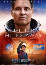 A Million Miles Away Movie Poster